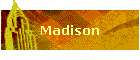 Madison